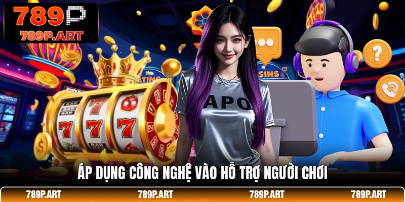 Áp dụng công nghệ vào hỗ trợ người chơi