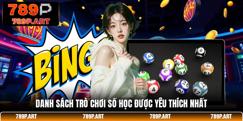 Danh sách trò chơi số học được yêu thích nhất