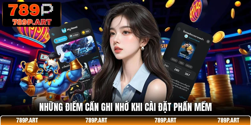 Những điểm cần ghi nhớ khi cài đặt phần mềm