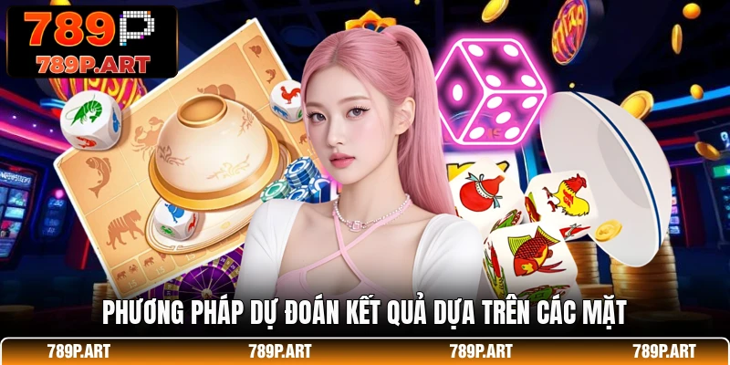 Phương pháp dự đoán kết quả dựa trên các mặt